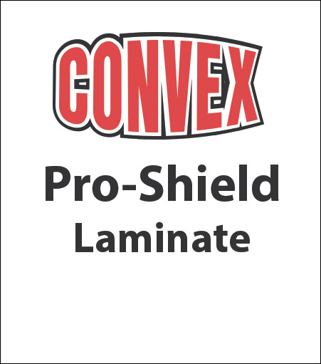 Convex® PRO-SHIELD™ Laminate