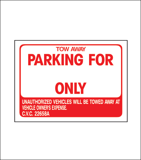 Parking for ______ Only Sign