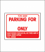 Parking for ______ Only Sign