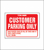 Customer Parking Only Sign