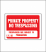 Private Property No Trespassing Sign