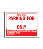 Parking for ______ Only Sign